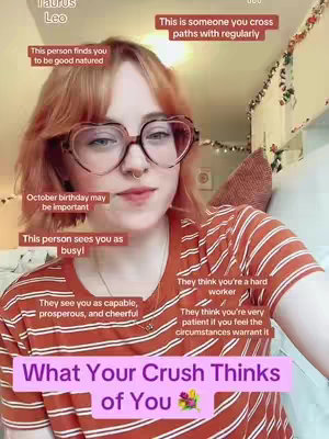 A young woman with fair skin and red-orange hair, wearing large heart-shaped glasses and a striped orange and white shirt, looks directly at the camera. Several text boxes with overlayed text are placed over the image, along with a banner at the bottom that reads 'What Your Crush Thinks of You'. The background suggests a domestic setting.
