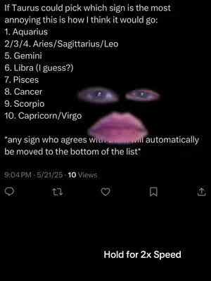 A black background featuring a humorously altered face with the eyes and lips of a separate image, overlayed with a text list about astrological signs and the most annoying signs.
