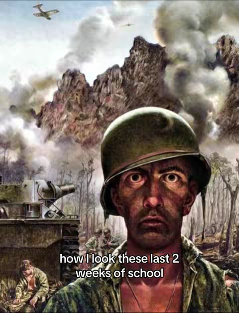A dramatic, war-themed image depicts a close-up of a man in a WWII helmet with a distressed expression. Behind the man, a chaotic scene of explosions, smoke, and the silhouette of mountains creates a sense of conflict. In the background, other soldiers and a tank are visible. The foreground person is the central focus, with a text overlay reading how I look these last 2 weeks of school emphasizing the feeling of being overwhelmed.