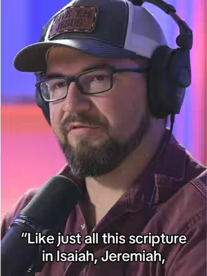 A man wearing glasses, a trucker hat, and headphones speaks into a microphone. The background has pink and blue colors. Text on the bottom says, "Like just all this scripture in Isaiah, Jeremiah,"