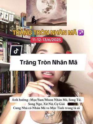The cover image features a woman in the foreground, with a white banner that says "Trăng Tròn Nhân Mã" and the dates "11-12-13/6/2025". Behind, a drawing shows a full moon, and a shelf adds background context.