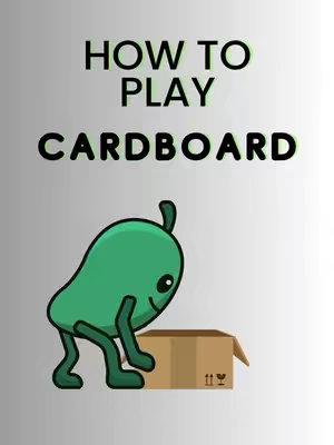 A vertical image featuring a cartoon character interacting with a cardboard box against a gray gradient background. The character, resembling a green, pear-shaped figure with arms and legs, is bent over, appearing to handle the box. The box is light brown, with details like its open flaps and markings visible. Large text at the top reads 'HOW TO PLAY' in black letters, while 'CARDBOARD' is written below in a larger, bolder font. The background fades from gray at the top to a lighter shade below, providing a clean backdrop that emphasizes the central elements.