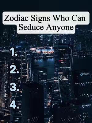 A vertical image showcasing a nighttime cityscape, with tall buildings illuminated, implying a vibrant urban environment. In the foreground, a list is superimposed in white text on the left side, numbered 1 through 4. Above the buildings, the title overlay reads, "Zodiac Signs Who Can Seduce Anyone."