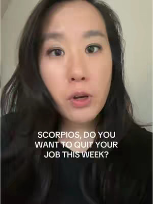 A woman with long, dark hair is centered in the frame, looking directly at the camera with an open mouth, as if speaking. Text is overlaid at the bottom: "SCORPIOS, DO YOU WANT TO QUIT YOUR JOB THIS WEEK?"