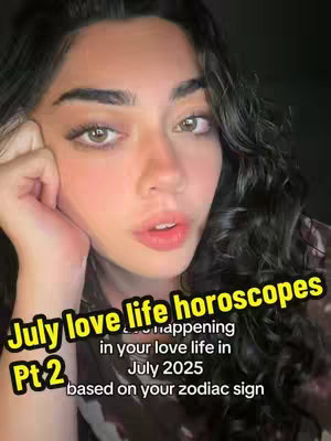 The cover image features a close-up of a woman with fair skin, dark curly hair and light-colored eyes. The woman is positioned slightly off-center, looking towards the right. The background appears dark, providing a contrast to the brighter tones of her skin and the overlaid text elements. The woman is holding her left hand near her face, partly supported by her chin, giving a thoughtful pose. Overlaid text in a yellow box states: "July love life horoscopes, Pt 2, in your love life in July 2025, based on your zodiac sign".