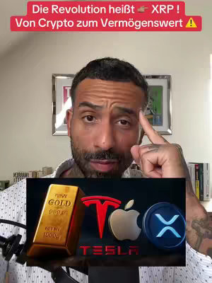 A man with dark hair and beard is centered. The background shows blurred rooms and paintings. In the foreground is an image displaying gold, the Tesla logo, an apple, and the XRP crypto logo. Text overlays read “Die Revolution heißt XRP!“ and “Von Crypto zum Vermögenswert!.