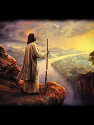 A painting of Jesus standing on a rocky cliff, facing away from the viewer, and holding a staff. He is wearing a long robe and looking up at two white doves flying in the sky. A river winds through a green valley bathed in sunlight. The overall color palette is warm with soft sunlight.