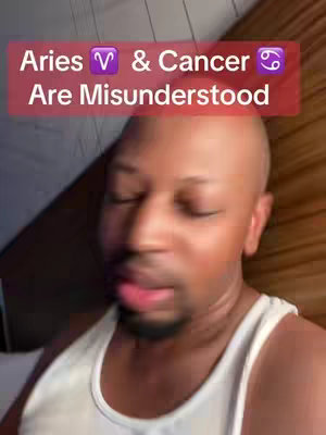 The cover image features a man with short, slicked-back hair and a white tank top. Text overlayed on a red rectangle reads "Aries & Cancer are misunderstood". The man's eyes are closed, and his mouth is slightly open, suggesting he's mid-speech or expression.