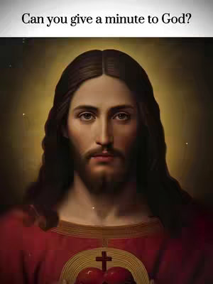 The image shows a portrait of Jesus Christ with a golden halo and soft lighting. He has long dark hair, a beard, and is wearing a red robe. The text overlay reads: "Can you give a minute to God?"