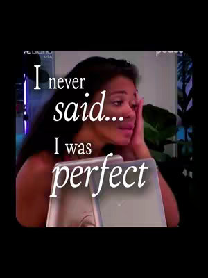 A woman with dark hair, facing slightly right with a melancholic expression. Text overlayed on the image: 'I never said... I was perfect'. The background is blurred with hints of a bright, possibly digital, setting.