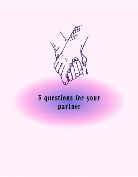 An image with a pale pink background featuring an abstract line drawing of two hands holding each other, overlaid with a blurry, oval-shaped pink and purple gradient. Text overlay in a serif font appears in the center of the gradient: '3 questions for your partner'.