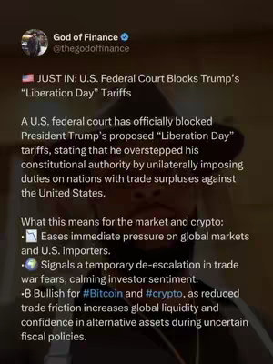 Image shows a Twitter post detailing a U.S. federal court decision and its market impact related to President Trump's tariffs. Dominant text overlays with the announcement from God of Finance, with a headshot of a person in the background, partially obscured.