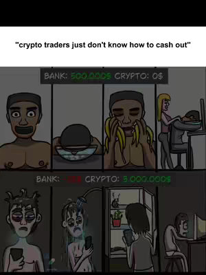 A cartoon-style image with panels illustrating different scenarios. The top panels show individuals with high bank balances and zero crypto, while the bottom panels display individuals with low bank balances and large amounts of crypto. The overall color scheme is dark, with the text and numerical values in green and red.