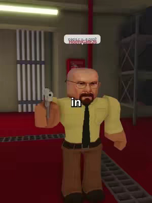 The image features a Roblox character resembling Walter White from Breaking Bad. He is holding a gun and appears to be in a building with a red-tiled floor and a metal door. Text overlays appear in speech bubbles.