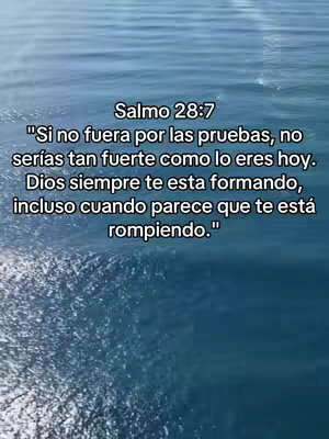 The cover image shows a view of the ocean with text overlayed on the top-center portion. The water is a gradient of blues, suggesting depth and sunlight. The text, in white, is a quote from Psalm 28:7.