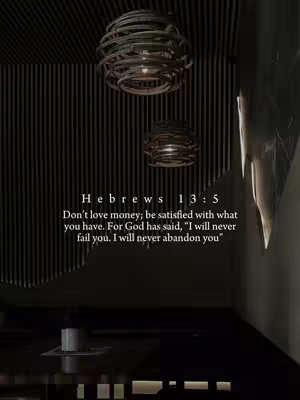 The image shows a dimly lit interior, possibly a restaurant or lounge, with a slatted wall in the background and two circular light fixtures hanging from the ceiling. Text is overlaid on the image with a bible verse.