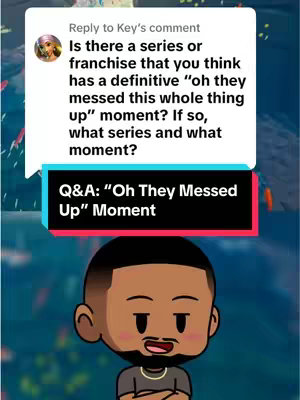 The cover image features a cartoon-style drawing of a man with a beard and a gray shirt, overlaid on a background with colorful, blurred shapes. Above the cartoon, there's a text box resembling a comment or question, asking about series or franchises that have had a definitive "messed up" moment. The text box is framed by a black banner with the hook text in white.