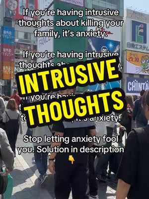 The cover image shows a crowded street scene with skyscrapers and billboards in the background. Overlaid on this busy scene is a large yellow rectangular text box proclaiming 'INTRUSIVE THOUGHTS'. Beneath the text, there's additional text, one portion explaining intrusive thoughts are related to anxiety and the other portion urging viewers to find the solution by the link in bio and an arrow pointing to the text under the logo.