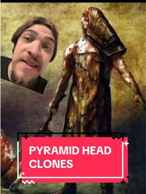 The cover image shows a split screen. On the left, a man with dark hair and a beard is smiling. On the right, a character from Silent Hill, Pyramid Head, is depicted with a reddish-brown, decayed appearance, standing in a similar environment. Between them, a red banner with white text reading "PYRAMID HEAD CLONES" is overlaid