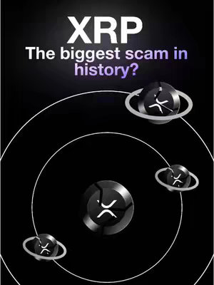 The cover image is a dark, dynamic graphic with a black background. Central to the image is a large, circular XRP logo, a stylized 'X' with a curved line. Orbiting this central element are three smaller logos, each depicted as a planet with a gray ring around it. The logos are light and stand out against the deep black backdrop. Curved white lines emanate from the center and further enhance the sense of motion. The text "XRP" is in a bold, white font at the top, and below it, in a slightly smaller font size and gradient purple, is the phrase "The biggest scam in history?".