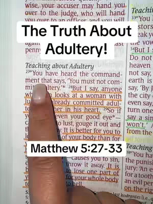 A close-up shot shows an open Bible with highlighted text and a hand pointing at the text. Overlayed text in a white box reads "The Truth About Adultery!".