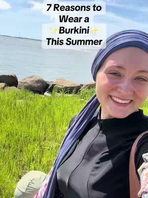 The cover image features a woman smiling towards the camera with a light-colored background. The woman is wearing a headscarf and a black swimwear. Text overlayed on the image says: '7 Reasons to Wear a Burkini This Summer'. The scene looks to be outdoors near a body of water.