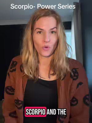A woman with blonde hair appears to be speaking directly to the camera. The upper portion of the cover image features text that says "Scorpio- Power Series". She is wearing a brown cardigan over a black shirt. The lower part of the image has an overlay that says "SCORPIO AND THE". The background is a neutral indoor setting.