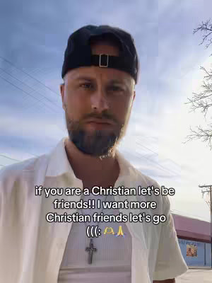 A man wearing a black cap and white shirt stands outside with a serious expression. Text overlayed on the image reads 'if you are a Christian let's be friends!!'