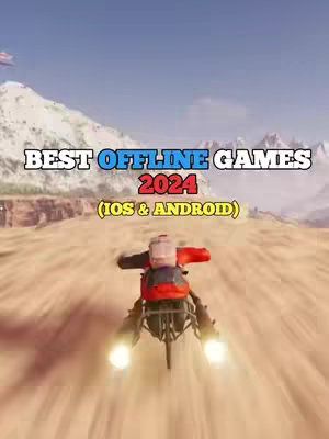 A dynamic shot of a futuristic-looking motorcycle racing across a desert landscape. The vehicle is the focal point, with bright beams emanating from its rear.  Text overlays at the top read 'BEST OFFLINE GAMES 2024' with '(IOS & ANDROID)' below, signaling a gaming video.
