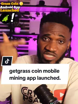 The cover image features a man of African descent speaking directly to the camera in front of a blurred background. Text overlays state "Grass Coin Android App Launched" and "getgrass coin mobile mining app launched". A TikTok logo is visible in the bottom left corner.