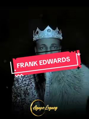 The cover image features a man, identified as Frank Edwards, posing with a crown. A red banner with the text "FRANK EDWARDS" is overlaid across the image. He's wearing what appears to be a jeweled crown and an ornate patterned jacket with a fur-like trim. The background is dark, with a logo in the lower center.