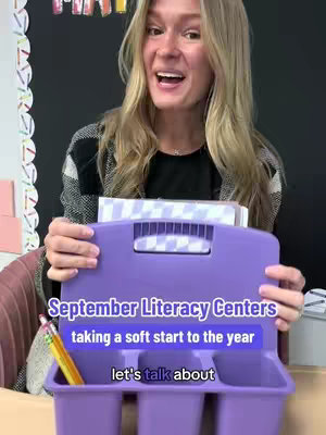 A woman with blonde hair is smiling and holding a purple tray with three compartments. The tray contains books and a pencil. Text overlays include "September Literacy Centers" and other content about a soft start to the year. The background is a classroom setting.