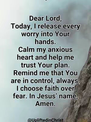 The image shows a serene scene with a mountain backdrop. A block on the right has text from a morning prayer including a promise to God. The text is in black against a light blue to white gradient background. The overall tone is positive and inspirational.