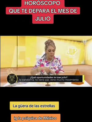 The cover image shows a woman with blonde hair sitting in front of a table in a studio. Above her is a red banner with the text "HORÓSCOPO QUE TE DEPARA EL MES DE JULIO". Below, are a number of text blocks which read "La güera de las estrellas" and "ig la psíquica de México".