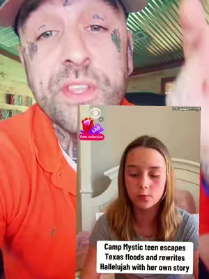 A man with facial tattoos and an orange shirt films in front of a background with built-in text. A small video inset shows a younger woman. Text at the bottom of the insert states 'Camp Mystic teen escapes Texas floods and rewrites Hallelujah with her own story'.