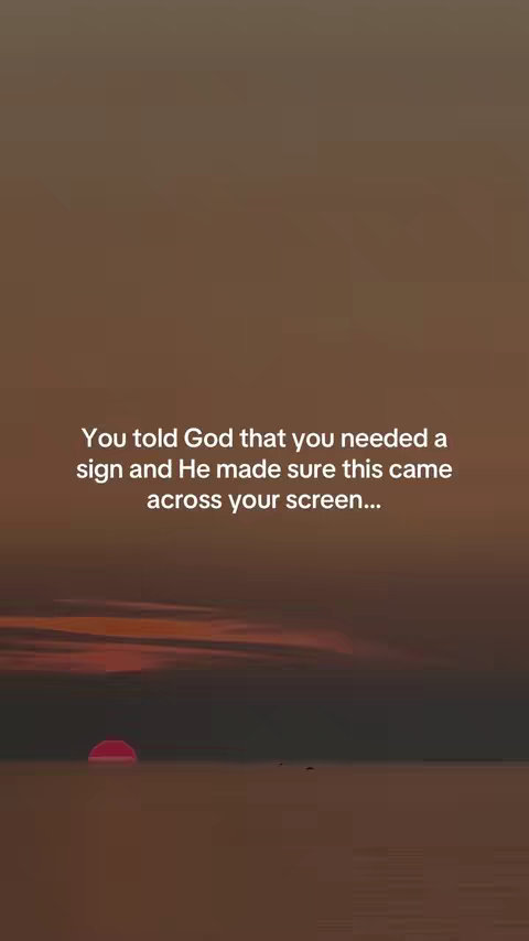 The cover image shows a sunset over water. The sky is a gradient of brown and orange hues with some dark clouds. The text overlay reads, "You told God that you needed a sign and He made sure this came across your screen..."
