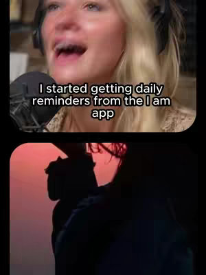 The image is divided into two sections. The upper half shows a woman with blonde hair, wearing headphones and speaking into a microphone. Text overlay reads 'I started getting daily reminders from the I am app'. The lower half features a silhouette of a person set against the backdrop of a sunset.