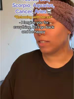 A woman with dark hair, wearing a brown headband and a black shirt, looks slightly left. Overlaid text in various colors provides context, including astrological signs and a quote about returning with an ex.