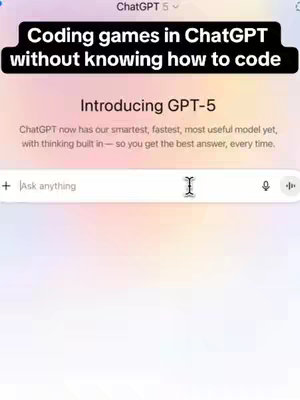 The cover image shows a screen capture of the ChatGPT interface. The top part of the image contains the title "Coding games in ChatGPT" followed by the subtitle "without knowing how to code". Below is a the intro which says "Introducing GPT-5" and a description of the featured ChatGPT model.