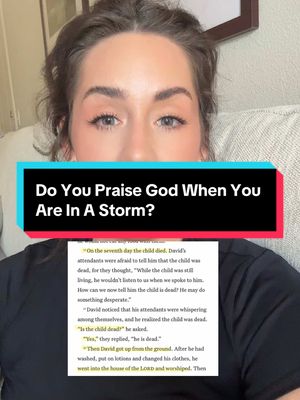 A woman is centered in a close-up shot against a blurred background. She appears to be inside, possibly on a couch, as indicated by the neutral background. The image features text overlayed on top, asking the viewer if they "Praise God When You Are In A Storm?". Below it, a section of what appears to be a Bible passage is also visible. The woman has fair skin, light-colored eyes, and her face is framed by medium-length, dark hair. Her expression is neutral, and she is looking directly at the camera