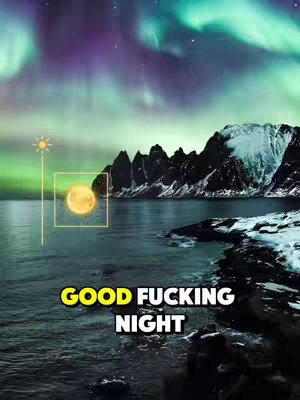 The cover image displays a landscape scene with a body of water in the foreground, mountains covered in snow in the midground, and a night sky illuminated by the aurora borealis. The text overlay reads 'GOOD FUCKING NIGHT' in a bold, yellow font with a black outline.