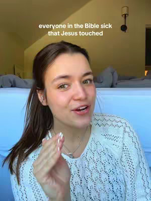 A woman with brown hair in a white lace top is speaking while gesturing with her right hand. Above her, text reads, 'everyone in the Bible sick that Jesus touched'. The background suggests a bright interior.