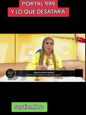 The image shows a woman in front of a yellow background, possibly a TV studio. She is wearing a yellow jacket and a headband. Text overlays spell out "PORTAL 999 Y LO QUE DESATARA" in a red box, while the lower left has an image of a black and white logo. The bottom overlay indicates "septiembre" in a green background.