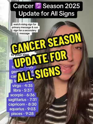 A woman is shown in a selfie-style video. She has long, dark hair and is smiling. Overlayed on the video are text elements in various colors. The background shows a window with blinds. A graphic with astrology details and the words "CANCER SEASON UPDATE FOR ALL SIGNS" is featured.