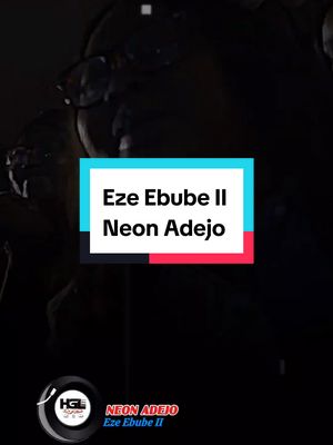 The cover image features a dark, vertical composition. A rectangular box with a light blue background and white text reading "Eze Ebube II" and "Neon Adejo" is prominently displayed in the center. A logo sits in the lower left corner and text in the lower right.