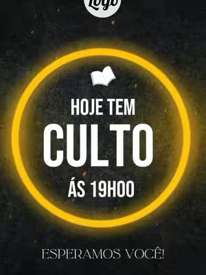 The image features a dark background with a bright yellow circular border. The words 'HOJE TEM' ('TODAY IS') and 'CULTO' (CHURCH SERVICE) are written in large, white, bold letters. Below, 'ÁS 19H00' (AT 7 PM) is in a smaller font. A small, open book icon is at the top. The overall design is modern and designed to draw attention.