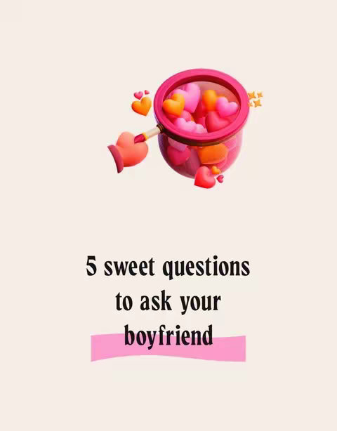 The cover image features a light beige background with a 3D rendered graphic in the upper center. A pink net scoops up a collection of pink and orange hearts against a pale cream background. Below this, the text says 5 sweet questions to ask your boyfriend .
