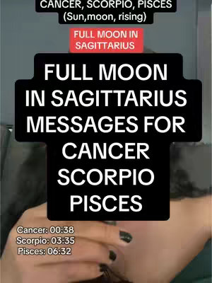 The image features text on a blurred background. The main element is a central black shape containing the title of the video. Overlaid on top are other text boxes, the main one reading: “FULL MOON IN SAGITTARIUS, MESSAGES FOR CANCER, SCORPIO, PISCES” and below CANCER, SCORPIO, PISCES (Sun, moon, rising). Additionally, there are time-stamps, suggesting sections within the video.
