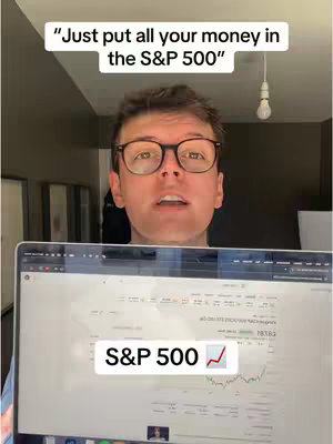 A man with glasses is facing the camera, looking upwards. The text overlay says: 'Just put all your money in the S&P 500.' Behind him is a laptop screen displaying a chart with the S&P 500, with the text 'S&P 500'.