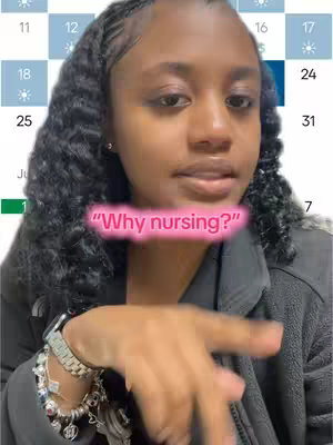 A woman with dark curly hair, wearing a black jacket and several bracelets, gestures with her hand. A calendar is partially visible in the background, and a text overlay reads "Why nursing?" in a pink speech bubble.